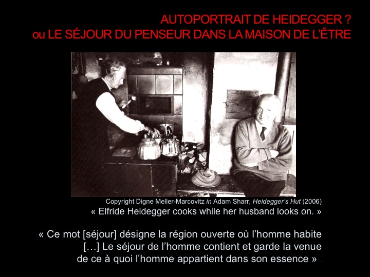 Fig. 25: Meller-Marcovitz, Digne. «Autoportrait de Heidegger? ou Le séjour du penseur dans la maison…» [Photographie]
